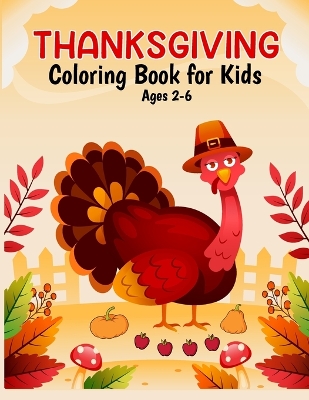 Book cover for Thanksgiving Coloring Book for Kids Ages 2-6