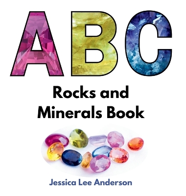 Book cover for ABC Rocks and Minerals Book