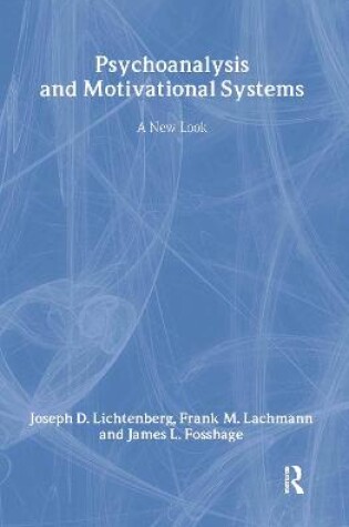 Cover of Psychoanalysis and Motivational Systems