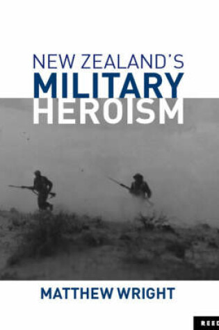 Cover of New Zealand's Military Heroism