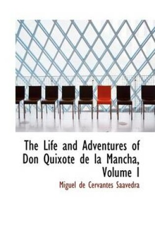 Cover of The Life and Adventures of Don Quixote de La Mancha, Volume I