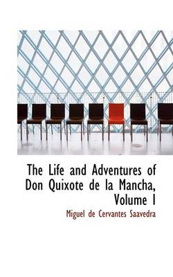 Book cover for The Life and Adventures of Don Quixote de La Mancha, Volume I