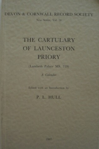 Cover of The Cartulary of Launceston Priory (Lambeth Palace MS.719)