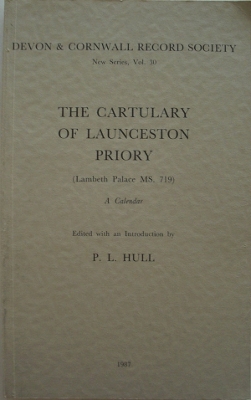 Book cover for The Cartulary of Launceston Priory (Lambeth Palace MS.719)