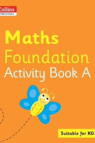 Cover of Collins International Maths Foundation Activity Book A