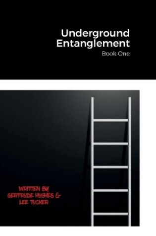 Cover of Underground Entanglement