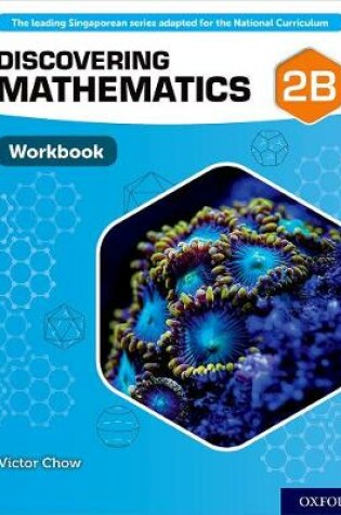 Cover of Discovering Mathematics: Workbook 2B (Pack of 10)