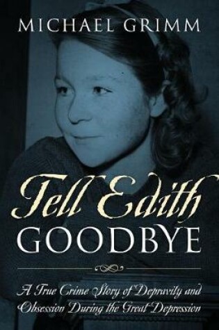 Cover of Tell Edith Goodbye