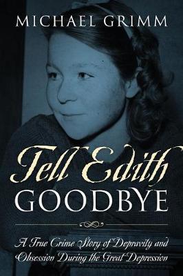 Book cover for Tell Edith Goodbye