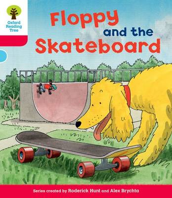 Cover of Oxford Reading Tree: Level 4: Decode and Develop Floppy and the Skateboard