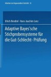 Book cover for Adaptive Bayes'sche Stichprobensysteme Fur Die Gut-Schlecht-Prufung