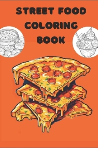 Cover of Street Food Coloring Book
