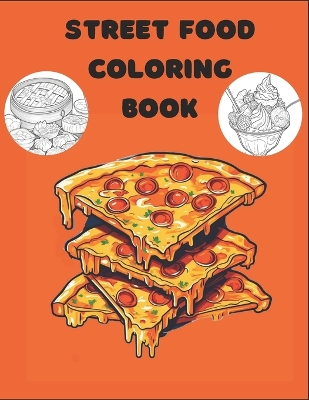 Book cover for Street Food Coloring Book