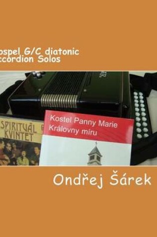 Cover of Gospel G/C diatonic accordion Solos