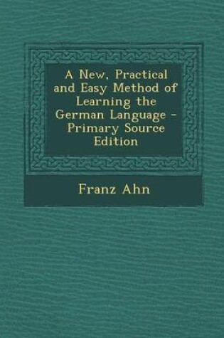 Cover of A New, Practical and Easy Method of Learning the German Language