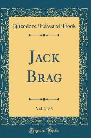 Cover of Jack Brag, Vol. 2 of 3 (Classic Reprint)