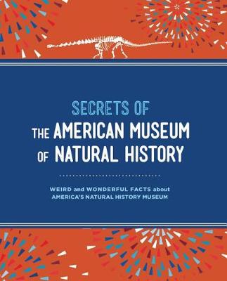 Book cover for Secrets of the American Museum of Natural History