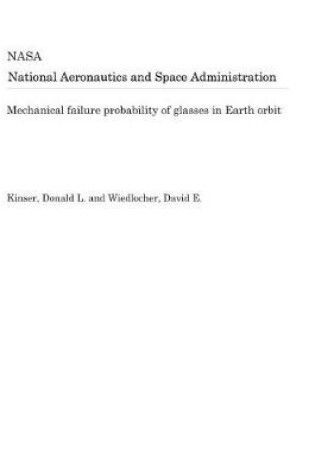 Cover of Mechanical Failure Probability of Glasses in Earth Orbit