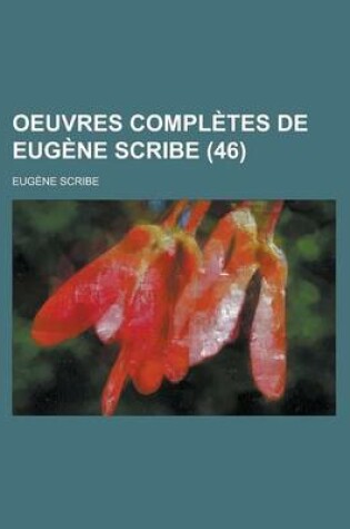 Cover of Oeuvres Completes de Eugene Scribe (46)