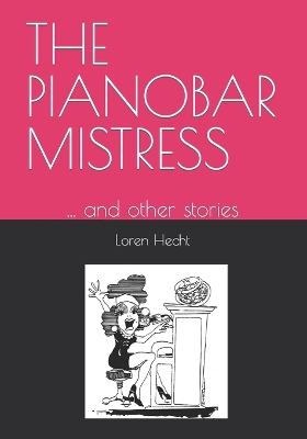 Book cover for The Pianobar Mistress