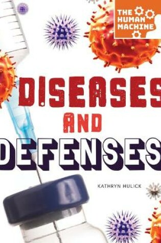 Cover of Diseases and Defenses