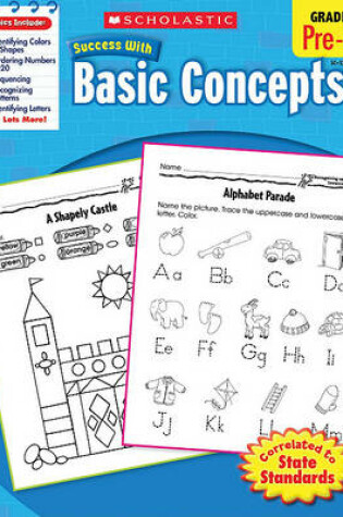 Cover of Scholastic Success with Basic Concepts, Pre-K