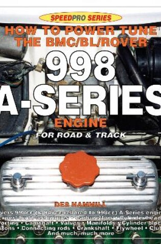 Cover of How to Power Tune the BMC/BL/Rover 850-1000cc A-series Engine