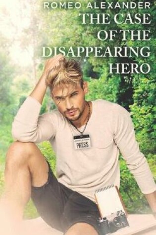 Cover of The Case of the Disappearing Hero