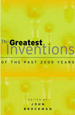 Book cover for The Greatest Inventions of the Past 2000 Years