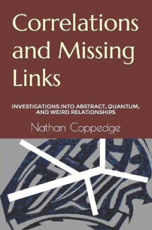 Cover of Correlations and Missing Links