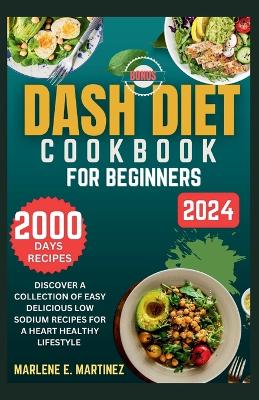 Book cover for Dash Diet Cookbook for Beginners 2024