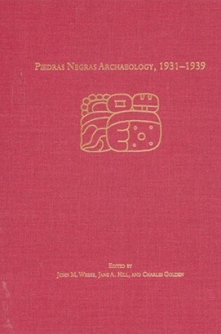 Cover of Piedras Negras Archaeology, 1931-1939