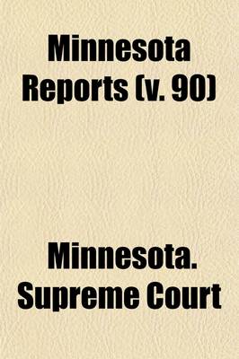 Book cover for Minnesota Reports (Volume 90)