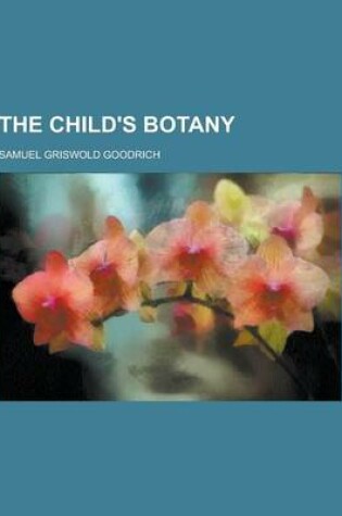 Cover of The Child's Botany