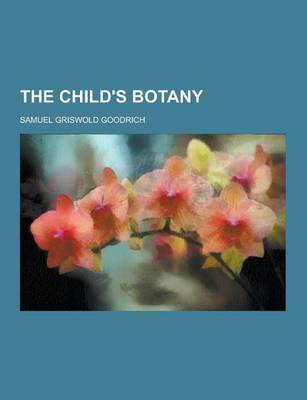 Book cover for The Child's Botany