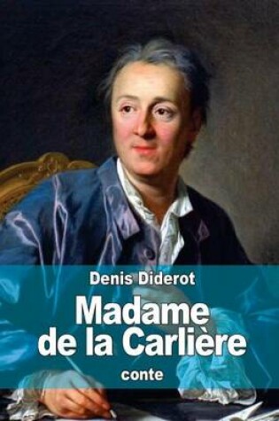 Cover of Madame de la Carlière