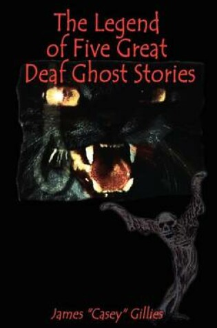 Cover of The Legend of Five Great Deaf Ghost Stories