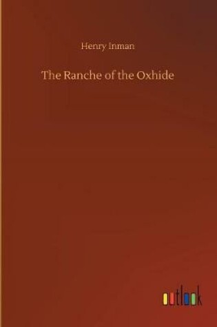 Cover of The Ranche of the Oxhide