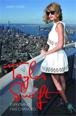 Book cover for Taylor Swift - Everything Has Changed