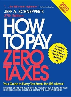 Book cover for How to Pay Zero Taxes 2010