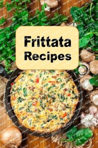 Cover of Frittata Recipes