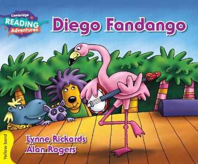 Cover of Cambridge Reading Adventures Diego Fandango Yellow Band