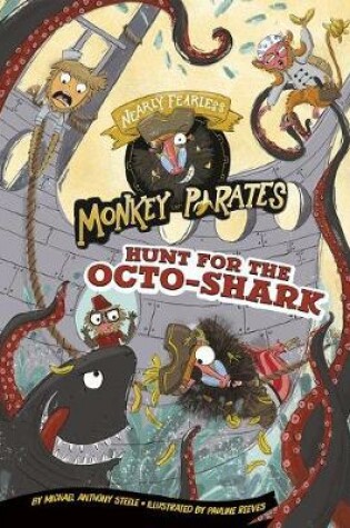 Cover of Hunt for the Octo-Shark: a 4D Book (Nearly Fearless Monkey Pirates)