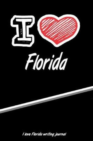 Cover of I Love Florida Writing Journal