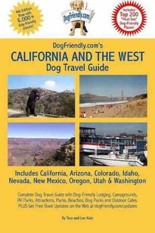 Cover of Dogfriendly.Com's California and the West Dog Travel Guide