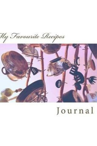 Cover of My Favourite Recipes Journal