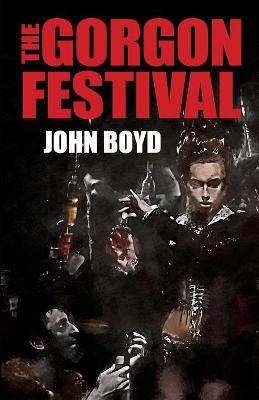 Book cover for The Gorgon Festival