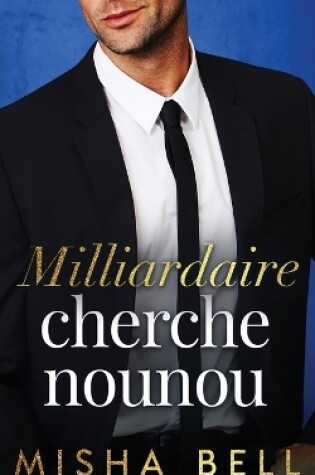 Cover of Milliardaire cherche nounou