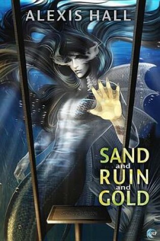 Cover of Sand and Ruin and Gold