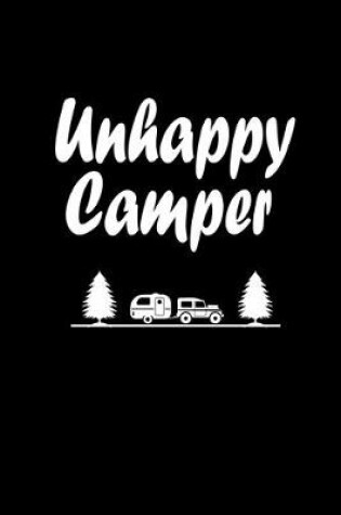 Cover of Unhappy camper